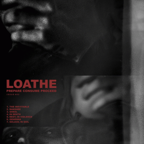 Loathe (UK) : Prepare Consume Proceed